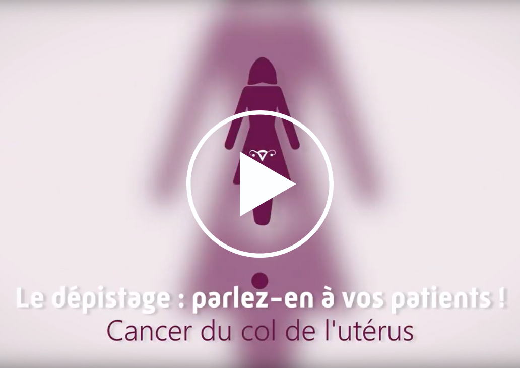 Vidéo d'information déspistage cancer du col de l'utérus