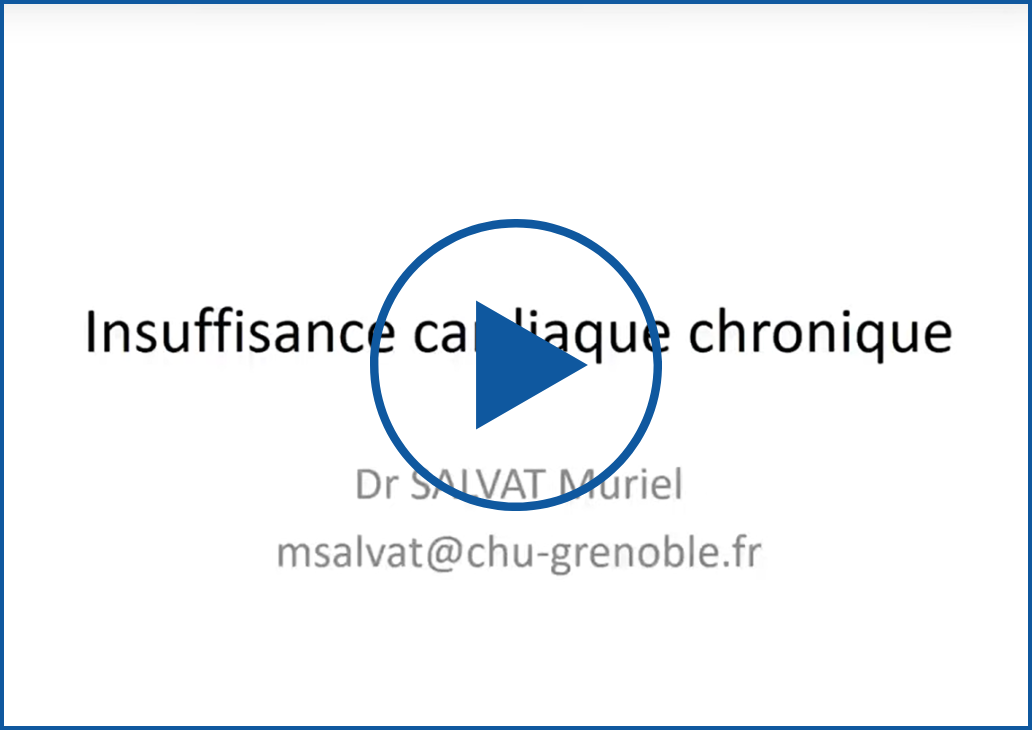 Webinaire maîtrise médicalisée : insuffisance cardiaque chronique, avec le DR Salvat