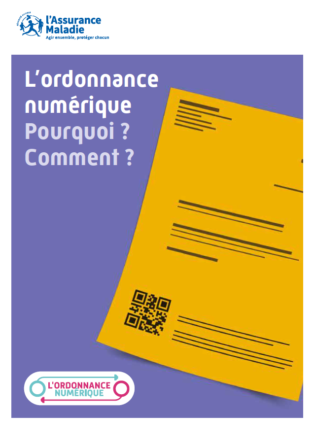 Brochure L'ordonnance numérique. Pourquoi ? Comment ? 