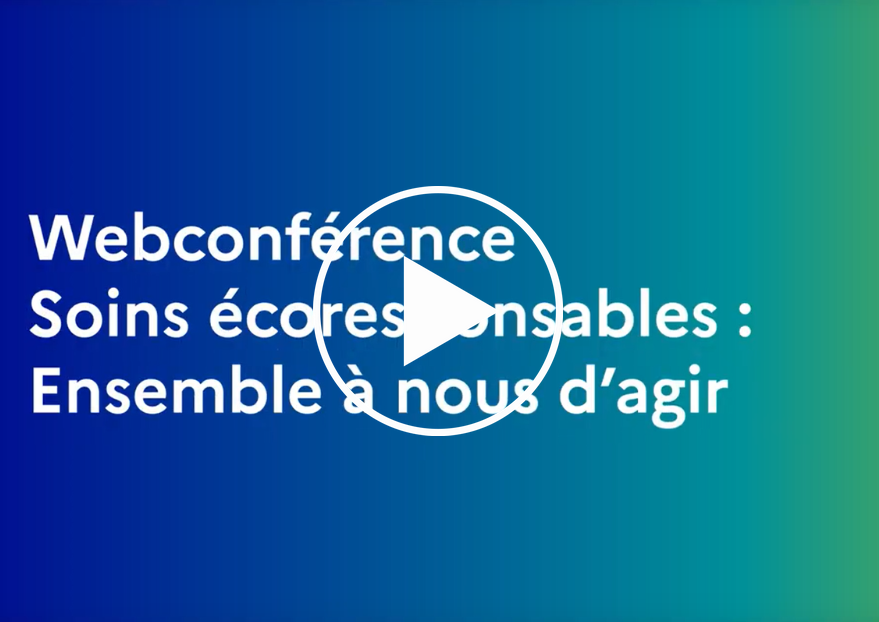 Webconférences soins écoresponsables