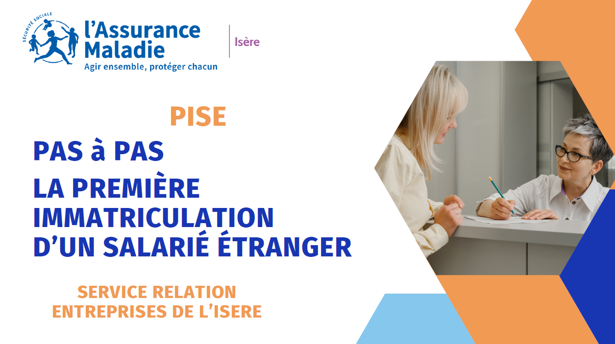 Pas à pas La première immatriculation d'un salarié étranger