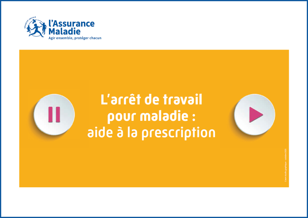 L'arrêt de travail pour maladie : aide à la prescription 
