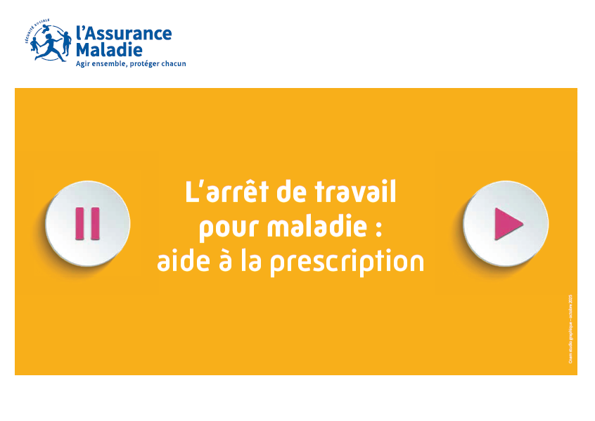 L'arrêt de travail pour maladie : aide à la prescription 